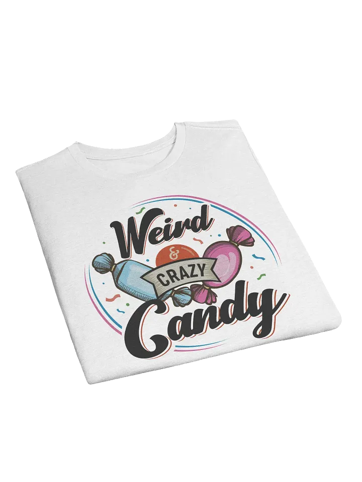 Weird & Crazy Candy / Light Fitted Tee product image (2)