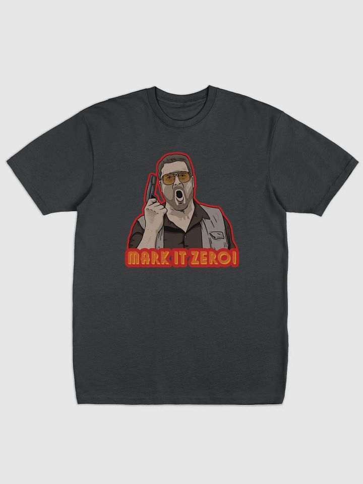 Mark It Zero! - The Big Lebowski product image (1)