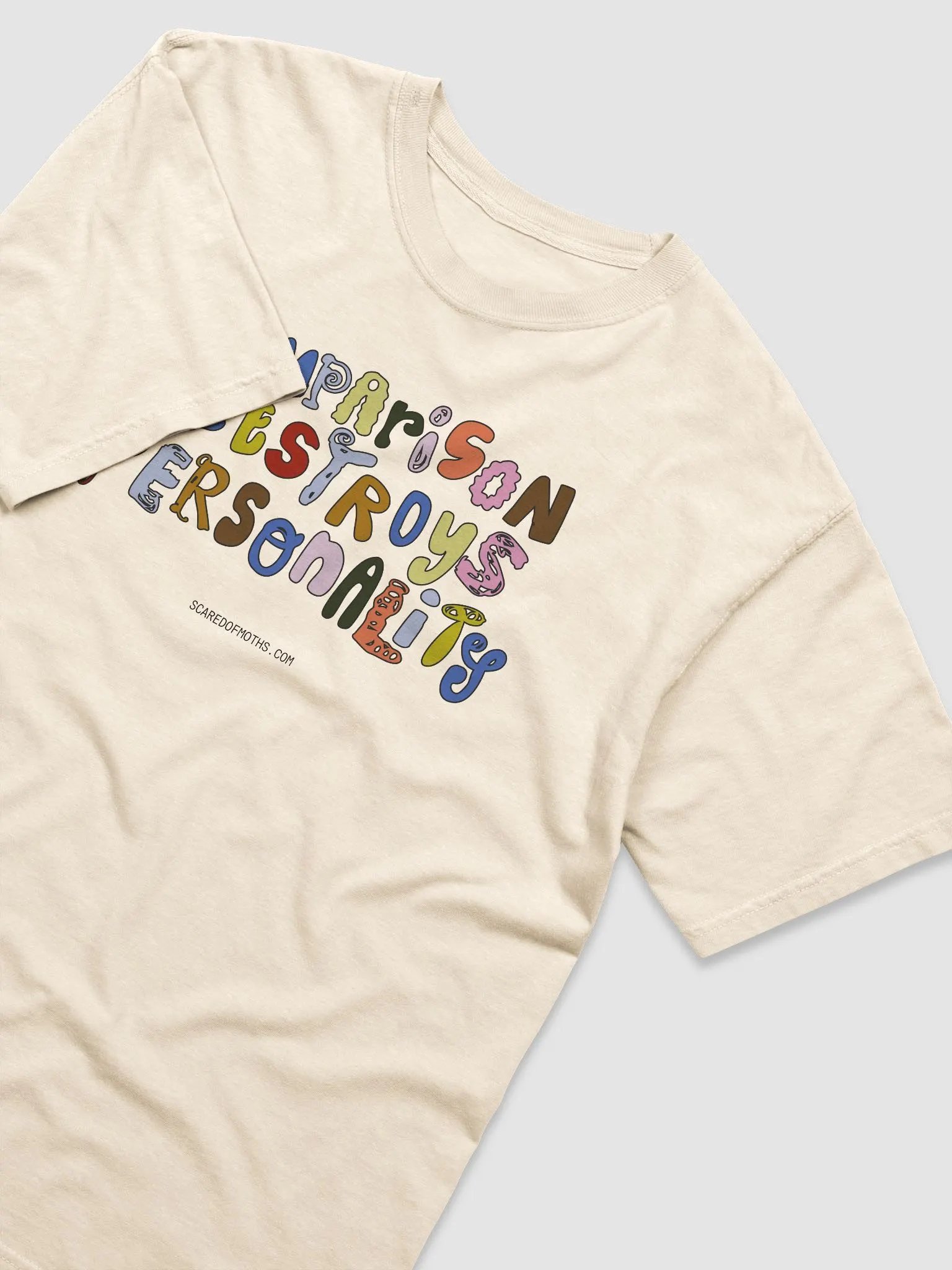 Comparison Destroys Personality Graphic Tee product image (6)