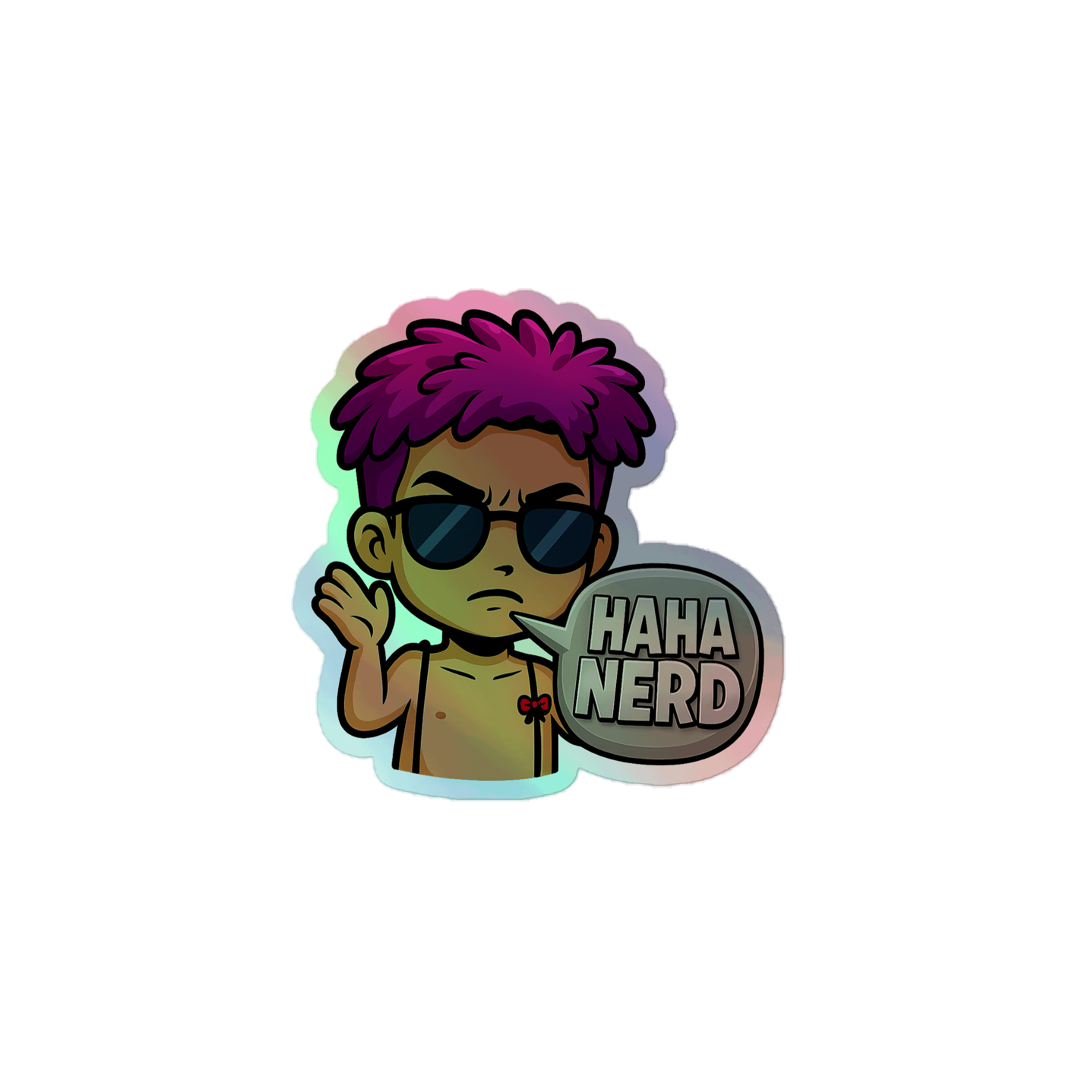 Holographic Sticker - HaHa Nerd Quote product image (1)