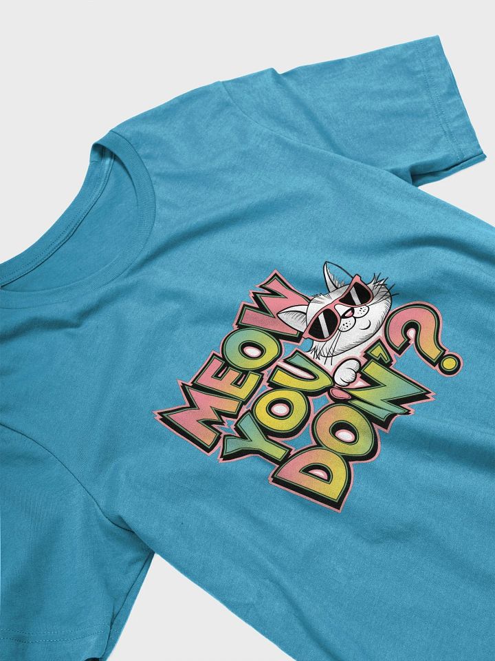 Meow You Doin'? – Funny Cool Cat T-Shirt with Sunglasses product image (2)