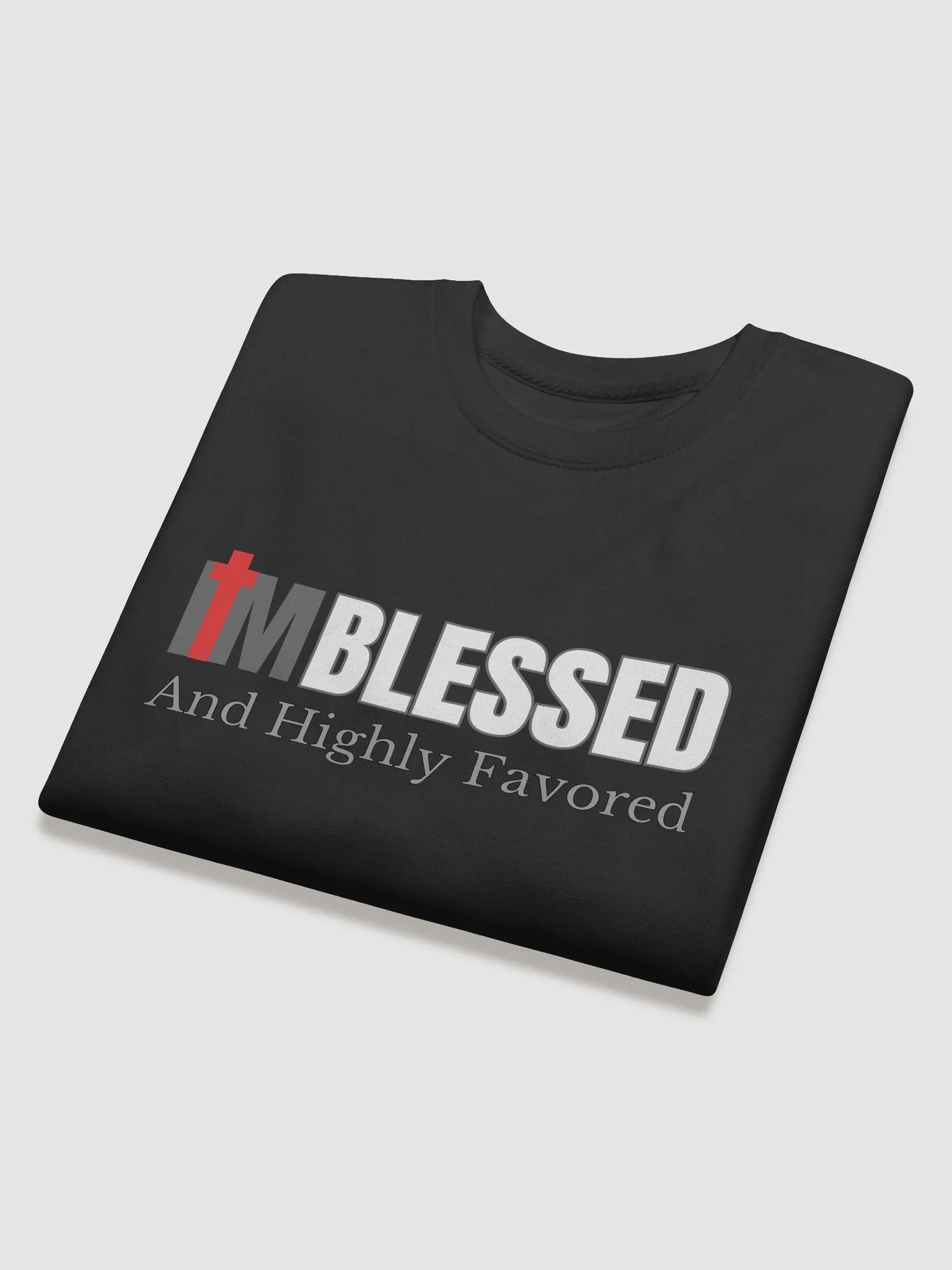 I am Blessed And Highly Favored Premium Sweatshirt product image (4)