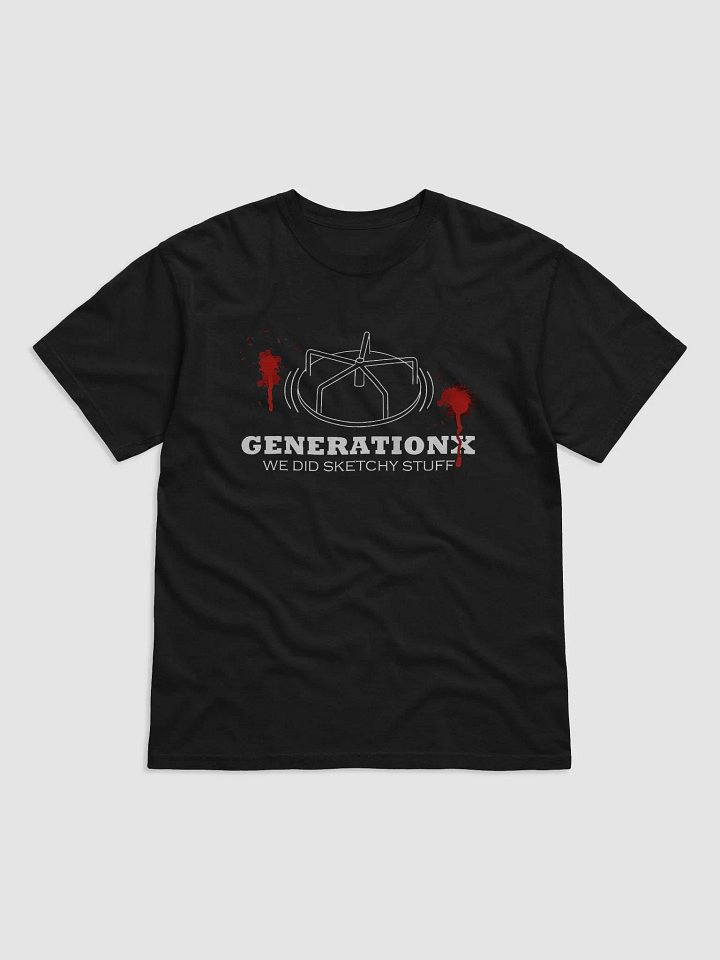 GEN X "We Did Sketchy Stuff" Heavyweight T-Shirt product image (1)