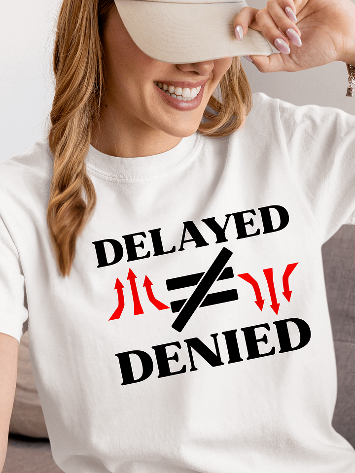Delayed Not Denied Comfort Color T-shirt. product image (19)