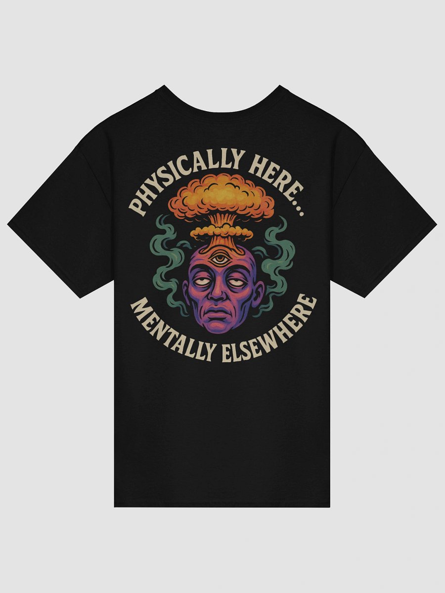 Mentally Elsewhere tee product image (2)