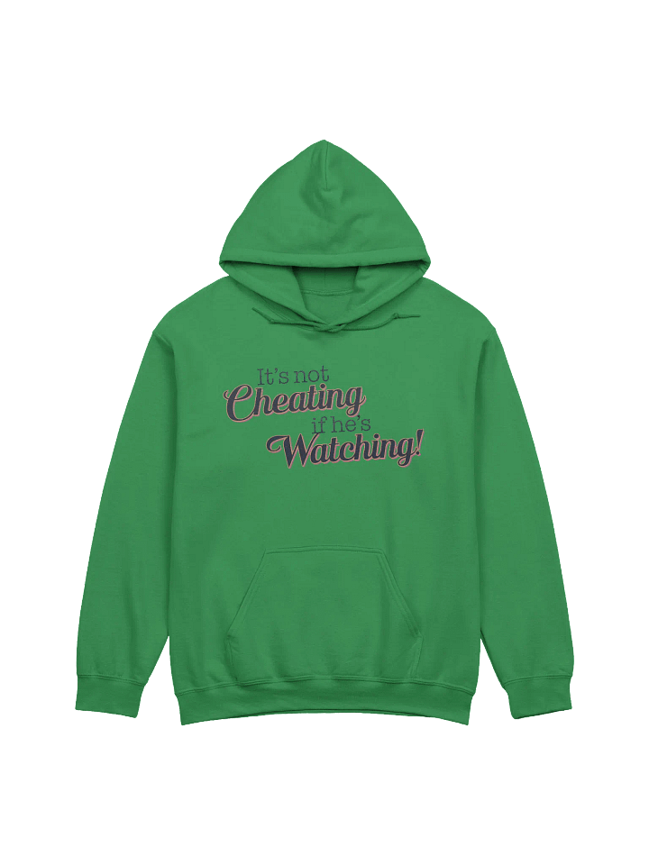 It's not Cheating if he's Watching classic hoodie product image (4)
