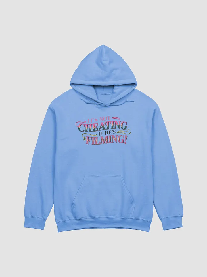 It's not Cheating If He's Filming hoodie product image (3)
