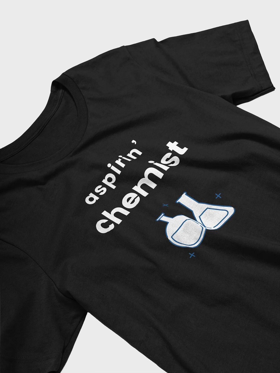 Aspirin Chemist — Science T-shirt product image (3)