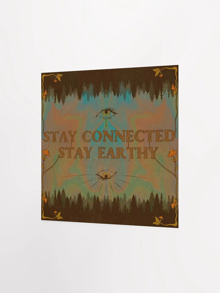 Matte Poster - Stay Connected, Stay Earthy product image (1)