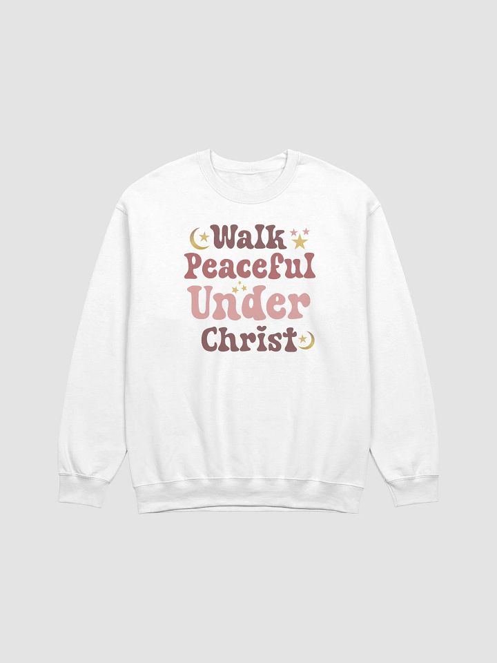Walk Peaceful Under Christ Gildan Sweater product image (2)