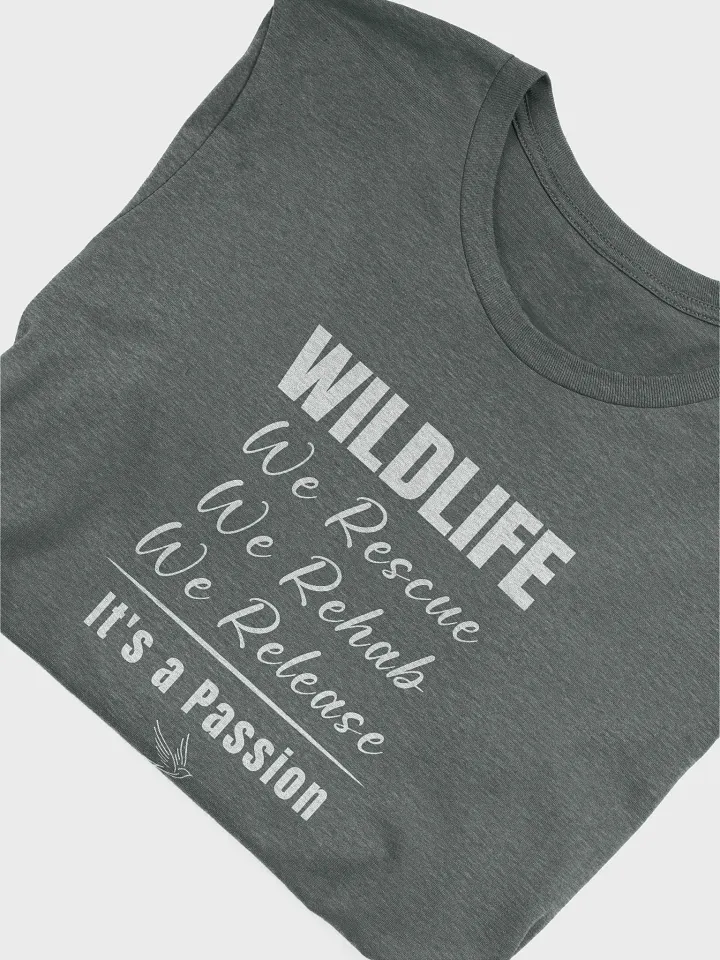 It's a Passion T-Shirt, Animal Lover Gift, Wildlife Rehabber T-shirt product image (2)