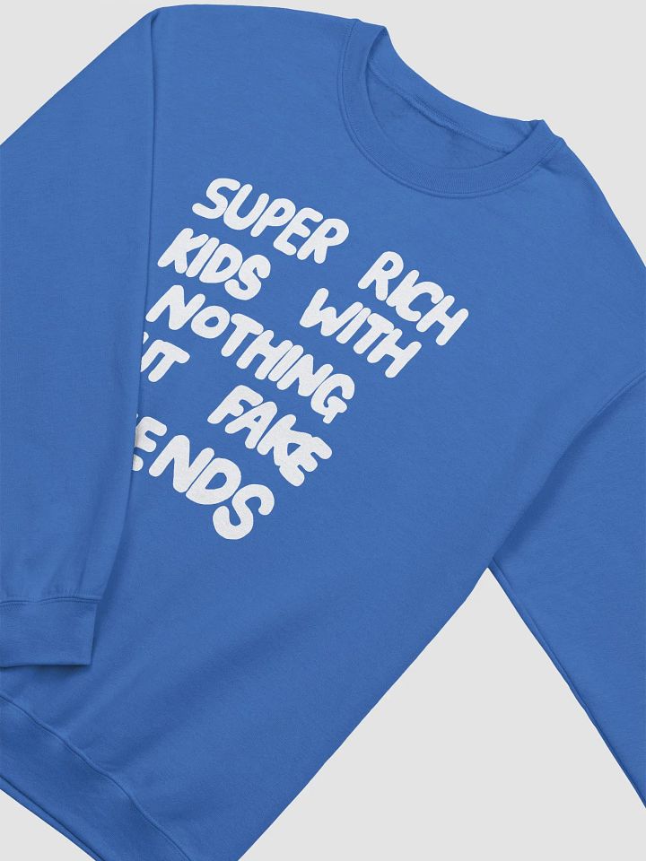 Super Rich Kids - Sweatshirt product image (2)