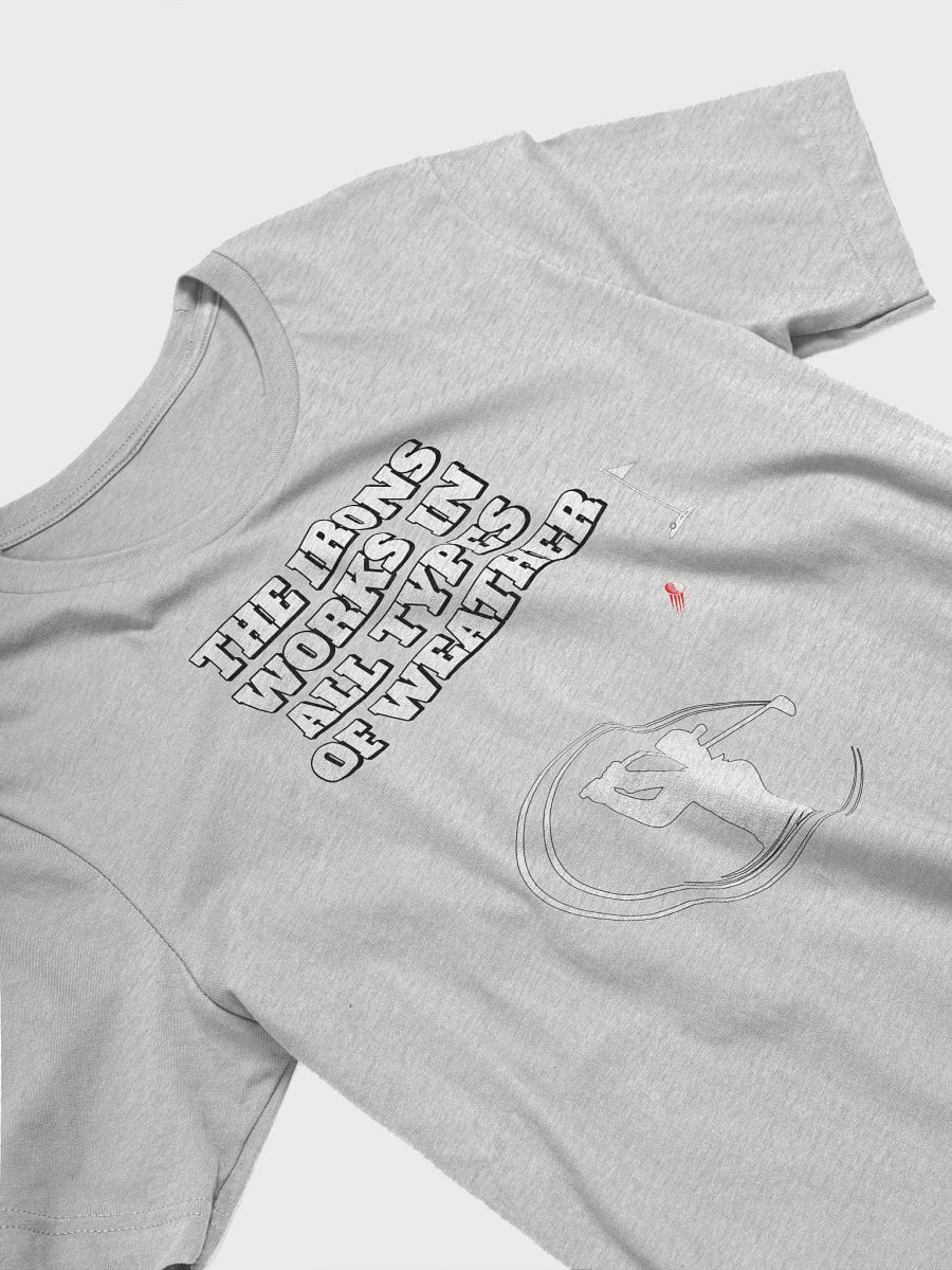 The Irons Works In All Types of Weather - Men's T-shirt product image (18)