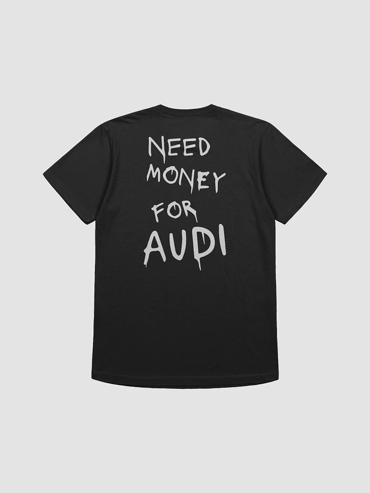 Need Money for Audi (White Font) product image (1)