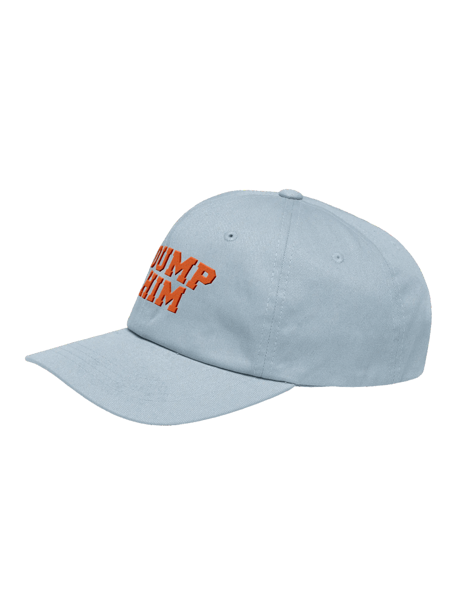 Dump Him - Hat product image (9)