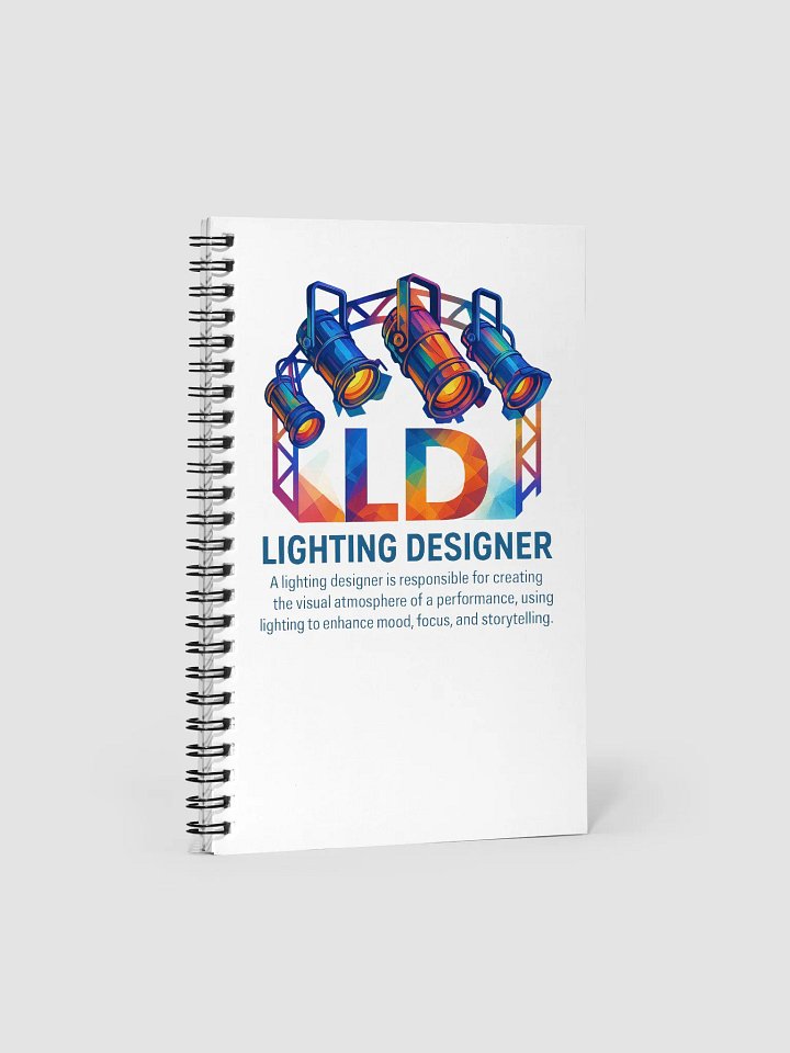 Theatrically Jerry: "LD(Light Designer) Prismatic Series" Spiral Notebook product image (1)