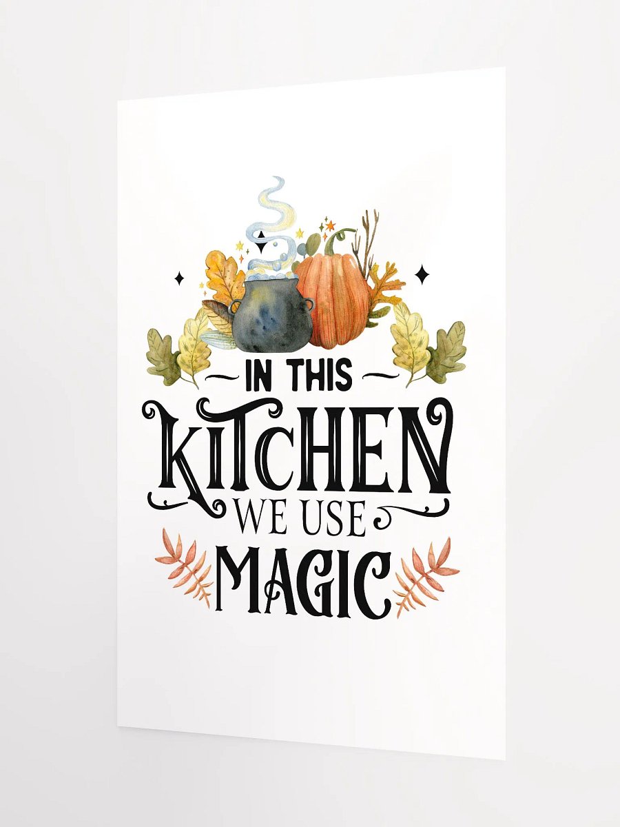 In This Kitchen We Use Magic POSTER - Witchy, Kitchen Witch, Magic Kitchen Gift product image (9)