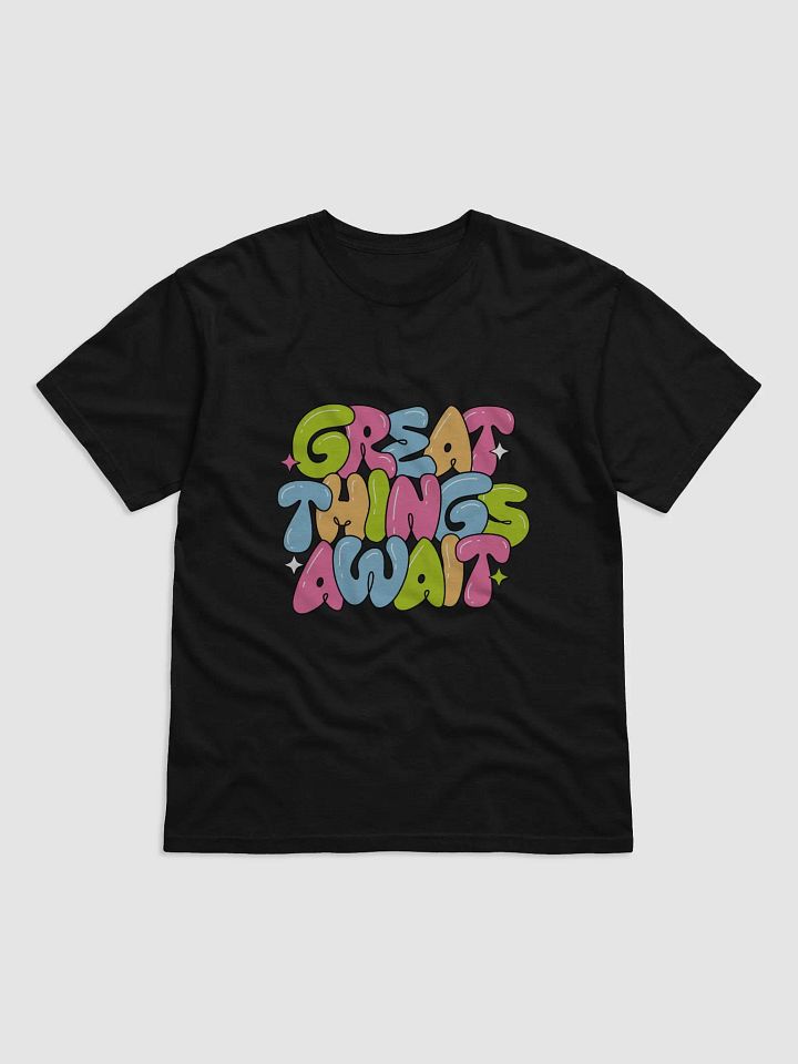 Great Things Await Bubble Letter T-Shirt product image (2)