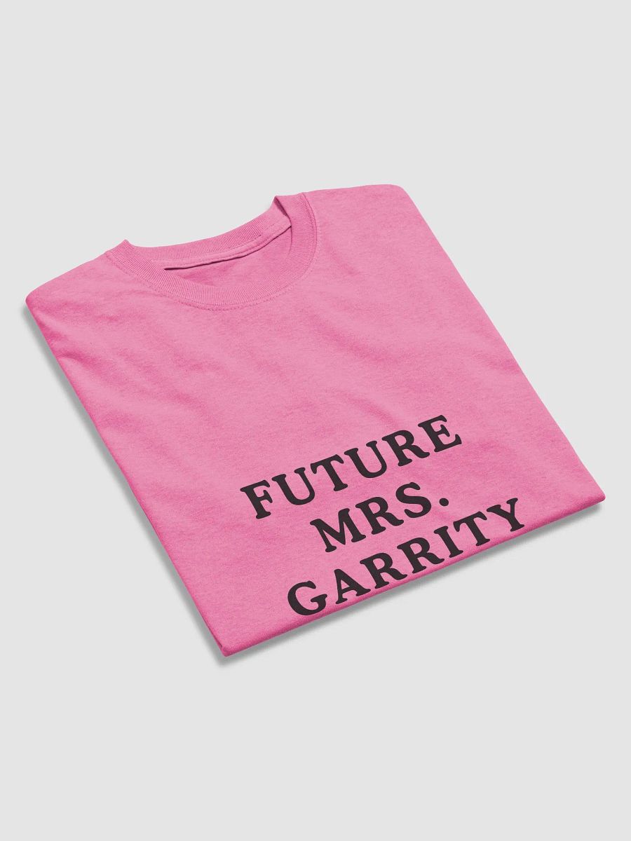 FUTURE MRS. GARRITY T-SHIRT product image (22)
