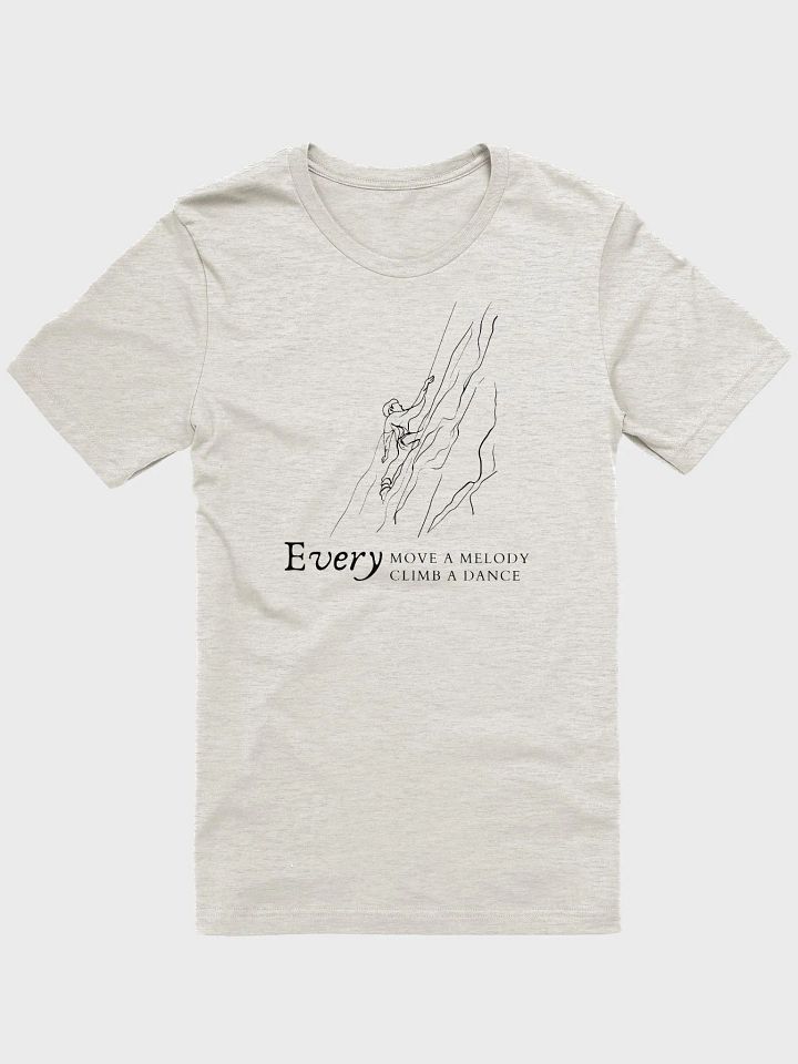 Every Climb A Dance - T-Shirt product image (1)