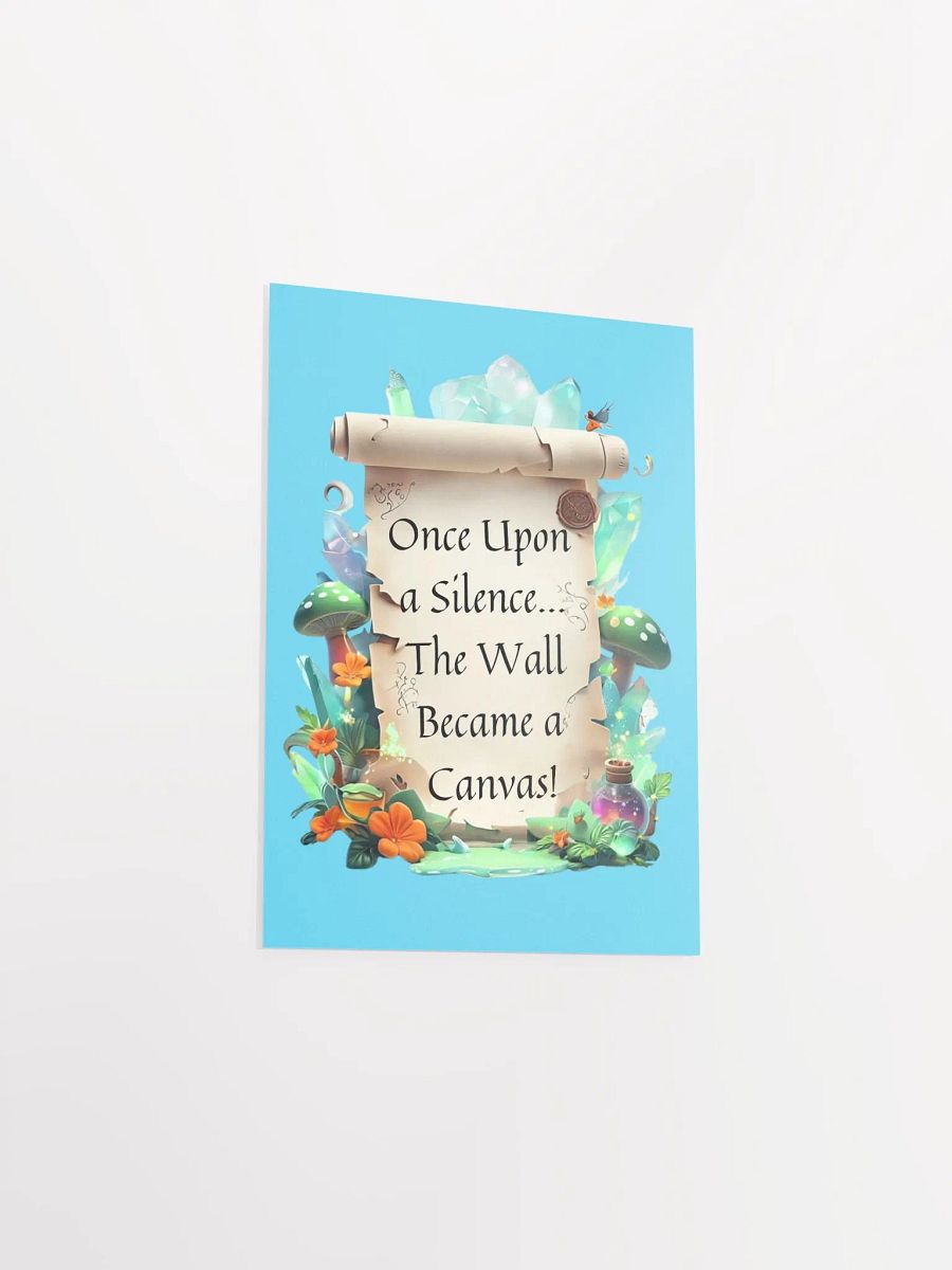Funny Mom Wall Art – ‘Once Upon A Silence, The Wall Became A Canvas!’ Parenting Humor Print product image (26)