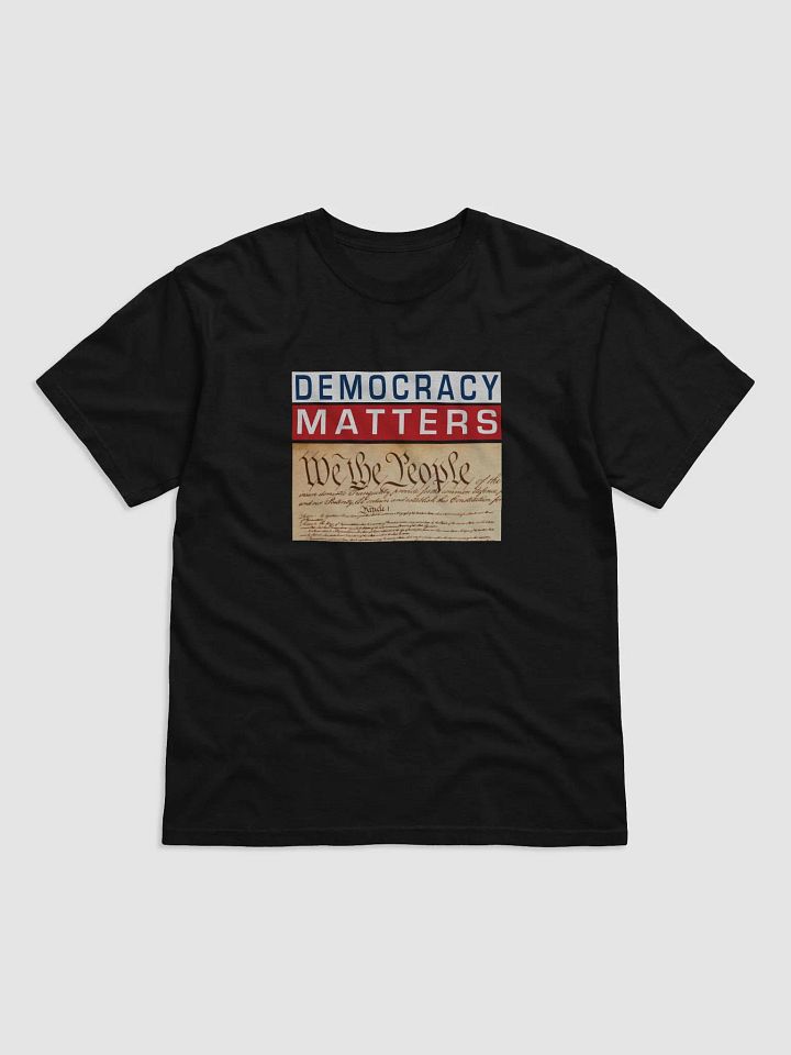 Democracy Matters T-Shirt product image (2)