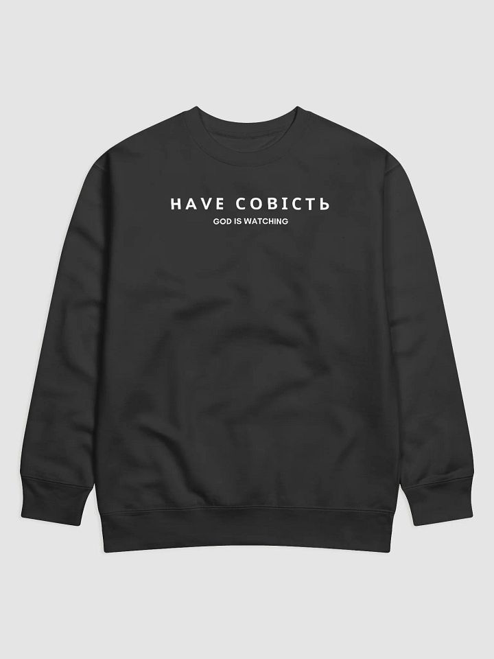 HAVE СОВІСТЬ - GOD IS WATCHING CREW NECK product image (3)