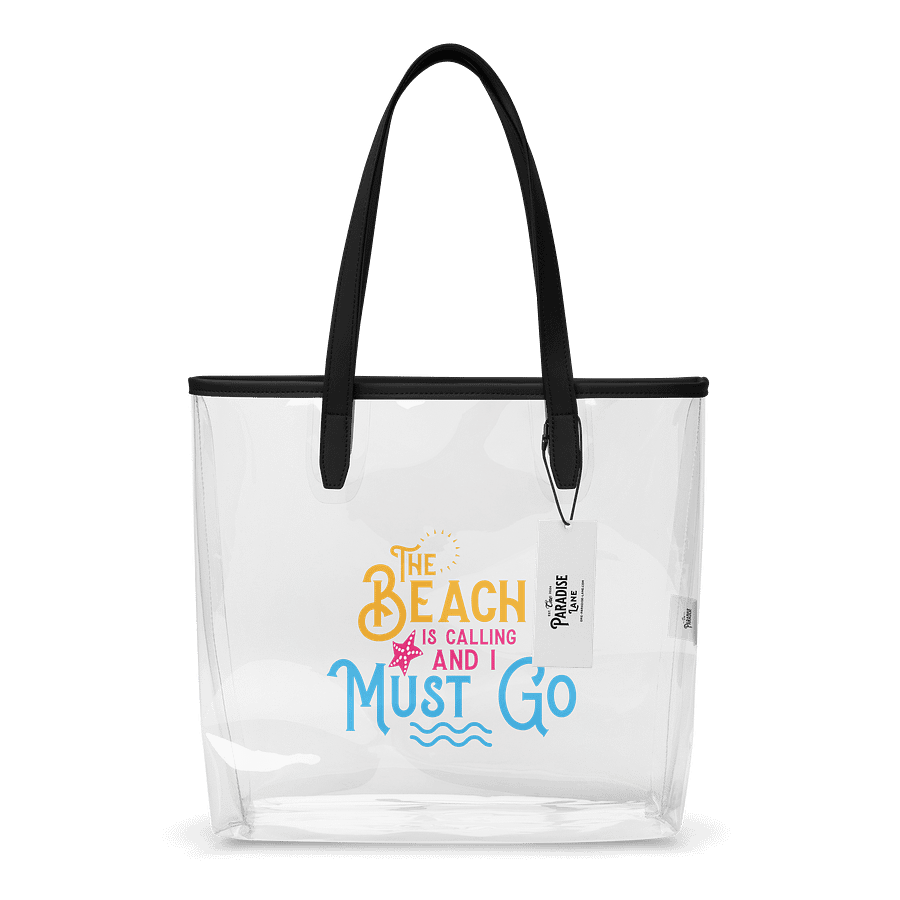 Clear Beach Tote – “The Beach Is Calling and I Must Go” product image (1)