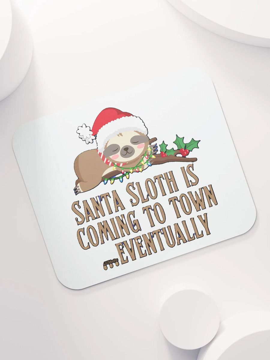 SANTA SLOTH IS COMING TO TOWN... EVENTUALLY product image (3)