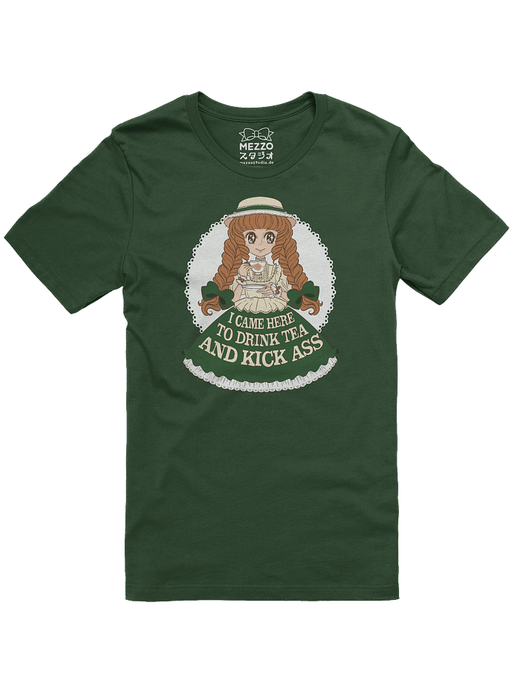 I Came Here to Drink Tea & Kick Ass (Country, Green) cotton t-shirt product image (1)