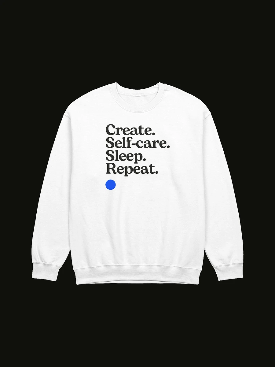 Create. Self-care. Sleep. Repeat. Crewneck [M2480] product image (1)