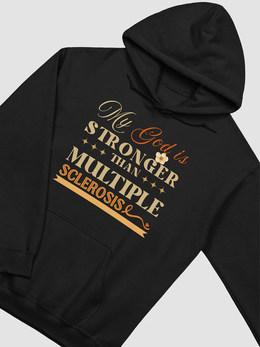 My God is Stronger Than Multiple Sclerosis Disease Gildan Hoodie product image (3)