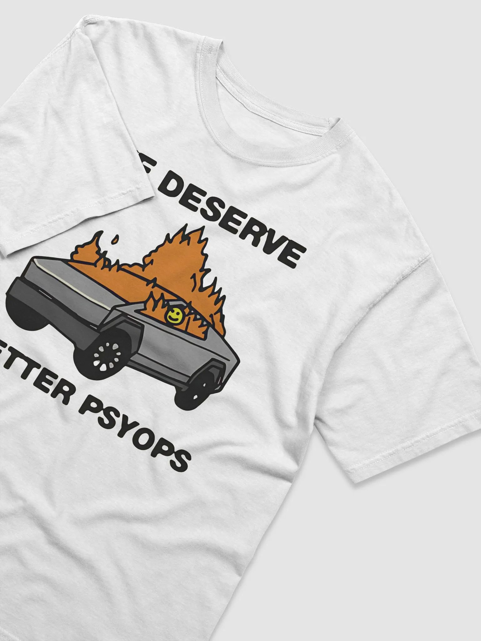 We Better Deserve Better Psyops Shirt product image (4)