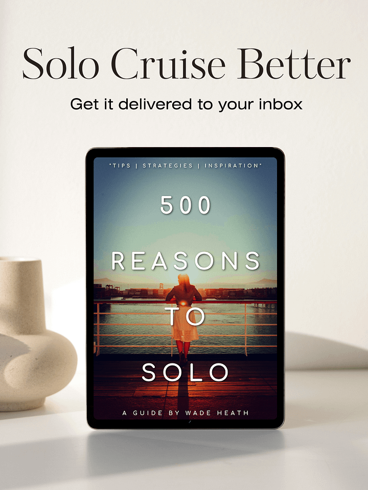 500 Reasons to Solo - The Solo Traveler Guide to Cruises - Cruise Travel Ebook product image (1)