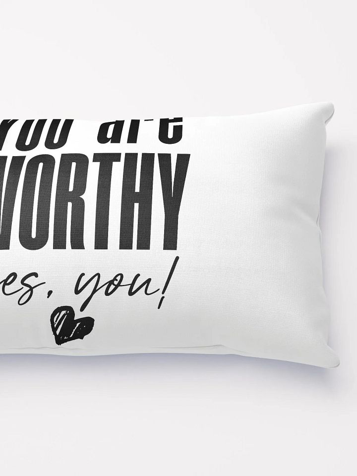 You are Worthy Pillow product image (2)