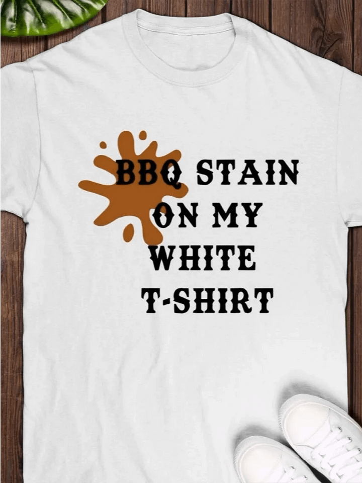 BBQ Stain On My White T-shirt product image (1)