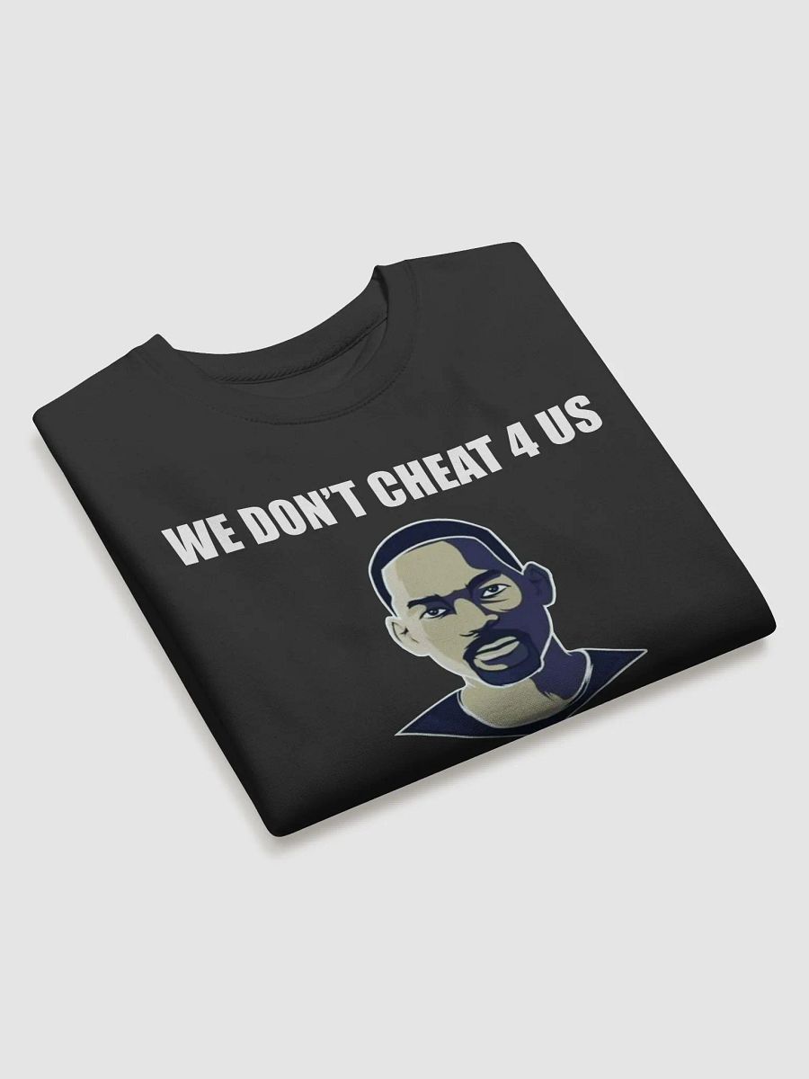 We Don’t Cheat 4 Us We Do It 4 Will Smith product image (3)
