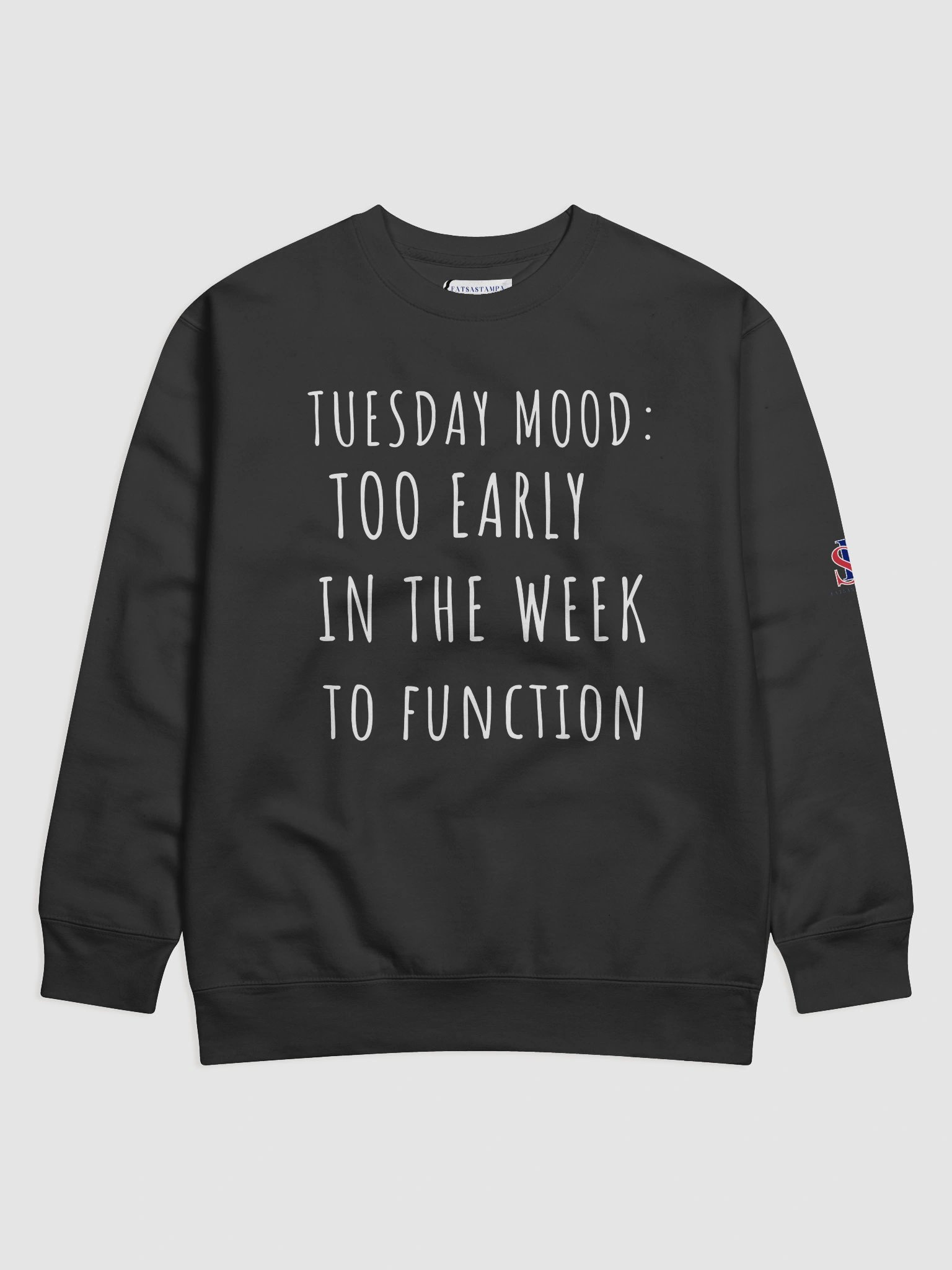 Tuesday Mood funny Sweatshirt product image (3)