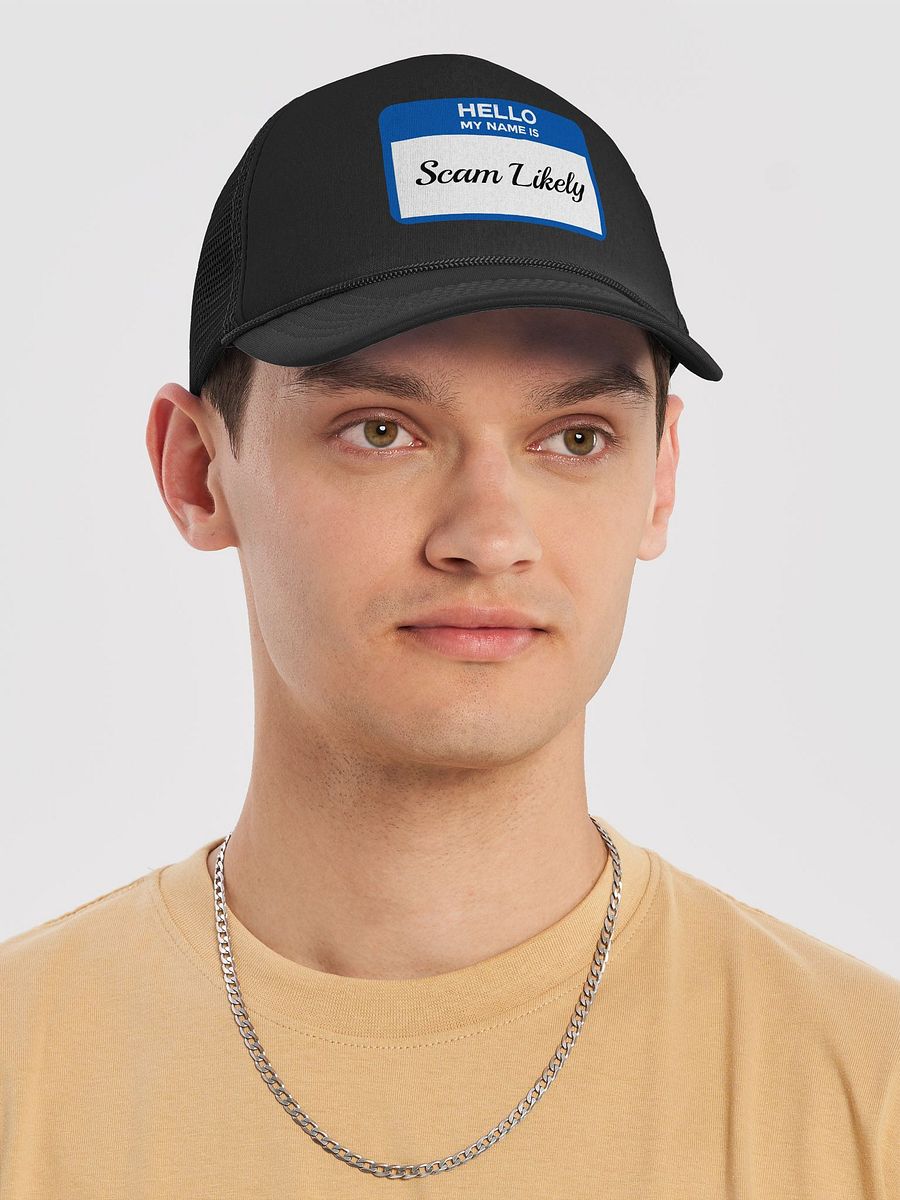 Hello My Name Is Scam Likely Trucker Hat product image (9)