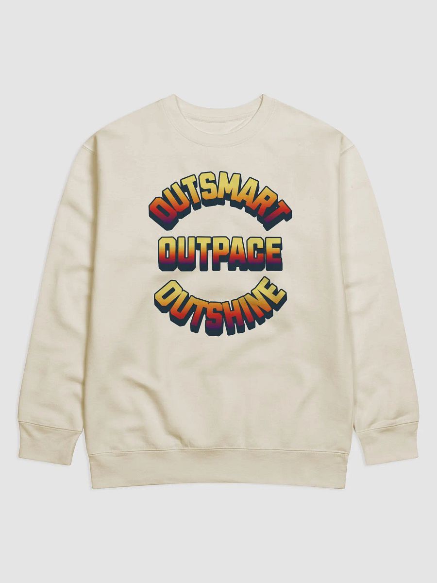 Outsmart, Outpace, Outshine Inspirational Sweatshirt product image (7)