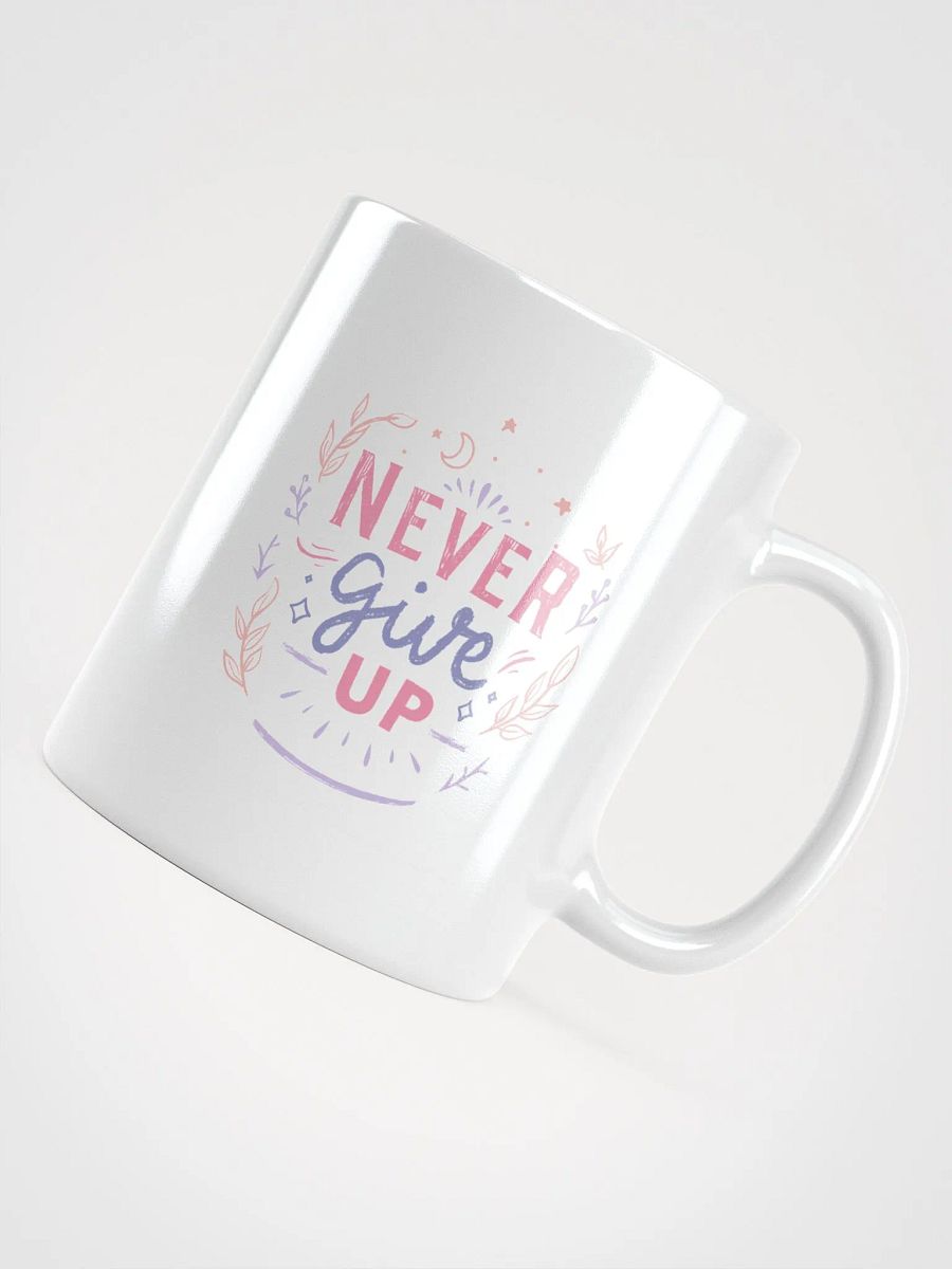 POSITIVE AFFIRMATION MUGS 4 U “Never give up” product image (4)