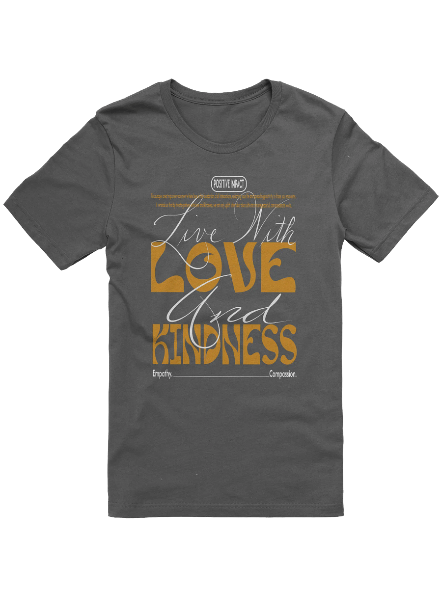 Love & Kindness Signature T-Shirt product image (1)
