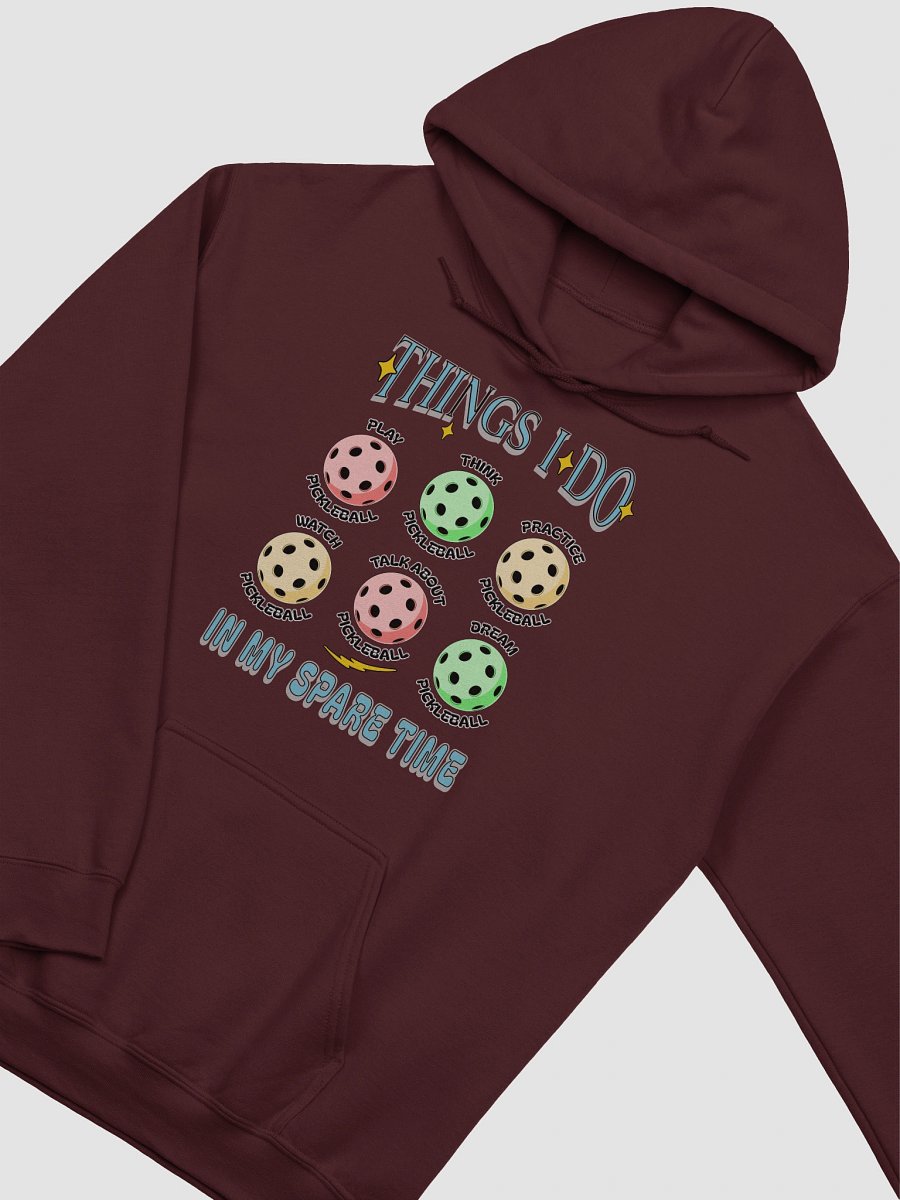 Things I Do In My Spare Time Pickleball Passion Hoodie product image (2)