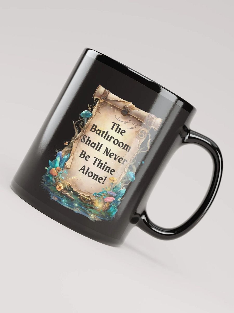 The Bathroom Shall Never Be Thine Alone – Funny Mom Mug, Fairytale Parenting Humor, Coffee Lover Mom Life Gift product image (8)