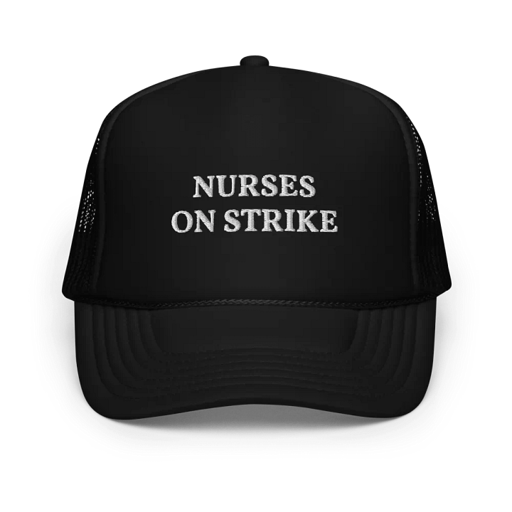 Nurses On Strike - Embroidered Hat Trucker Cap product image (1)