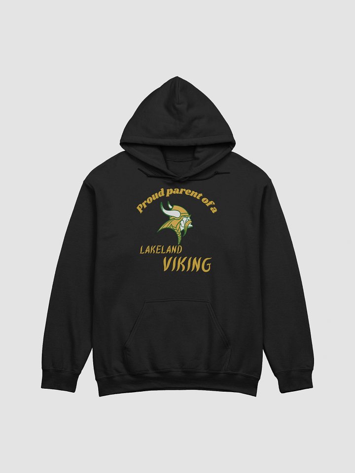 Proud Parent of a Lakeland Viking Hoodie – School Spirit Pullover for Supportive Parents product image (1)