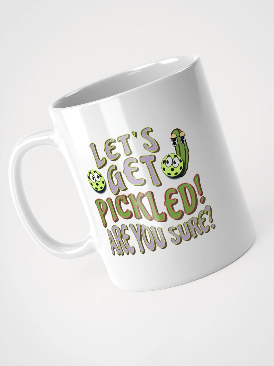 Lets Get Pickled Are You Sure Pickleball Mug product image (2)