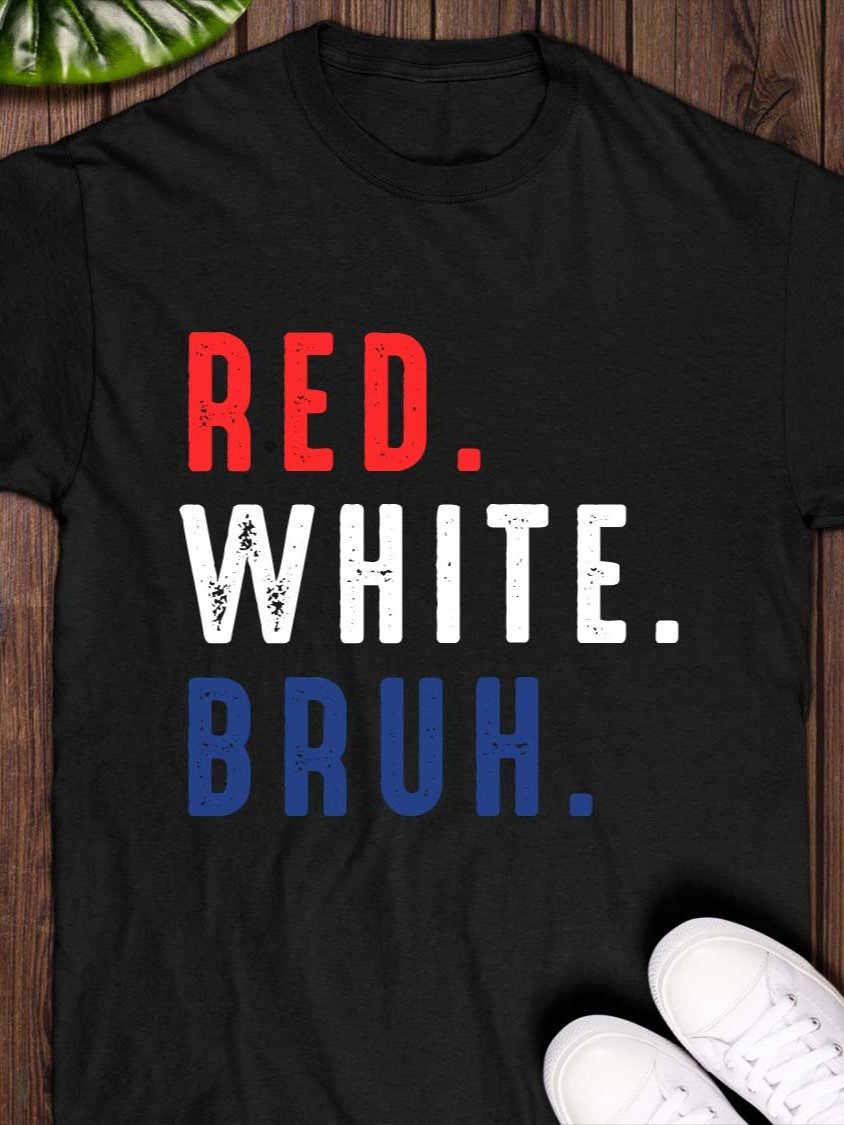 Red White and Bruh T-Shirt product image (1)