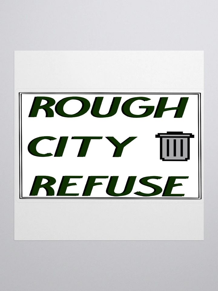Rough City Refuse Sticker product image (1)