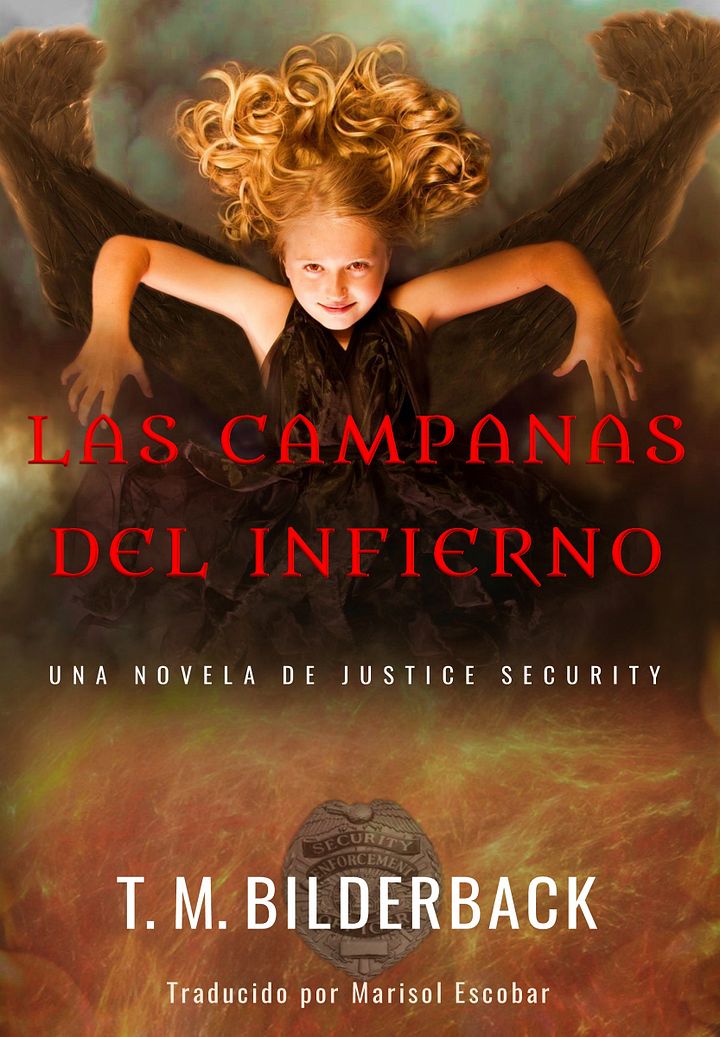 Las Campanas Del Infierno - Una Novela De Justice Security product image (1)